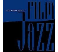 Hans-Martin Majewski - Film Jazz