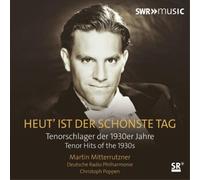 Hans May Heut' Ist Der Schönste Tag: Tenorschlager Der 1930er Jahre (Tenor (CD)