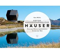 Hans Möhler Gottes außergewönliche Häuser: Eine Reise zu den (Copertina rigida)
