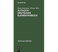Hans Naumann Werner Betz Althochdeutsches Elementarbuch (Copertina rigida)