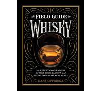 Hans Offringa A Field Guide to Whisky (Copertina rigida)