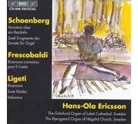Hans-Ola Ericsson Schoenberg/frescobaldi/organ Works (CD) Album