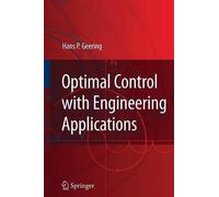 Hans P. Geering Optimal Control with Engineering Applications (Tascabile)