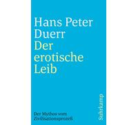 Hans Peter Duer Der Mythos vom Zivilisationsprozeß: Band 4: Der erot (Tascabile)