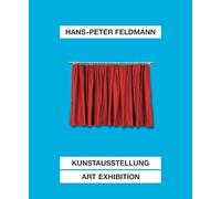 Hans-Peter Feldmann: Kunstausstellung / Art Exhibition