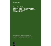 Hans-Peter Müller Mythos - Kerygma - Wahrheit (Copertina rigida)