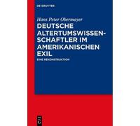 Hans Peter Ober Deutsche Altertumswissenschaftler im amerikan (Copertina rigida)