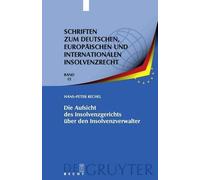 Hans-Peter Rech Die Aufsicht Des Insolvenzgerichts Über Den I (Copertina rigida)