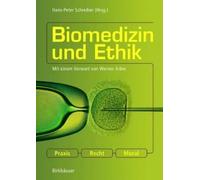 Hans-Peter Schreiber Biomedizin und Ethik (Tascabile)