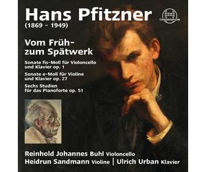 HANS PFITZNER (1869 - 1949) Vom Fruh- Zum Spatwerk (CD)