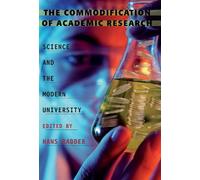 Hans Radder The Commodification of Academic Research (Tascabile)