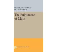 Hans Rademacher Otto Toeplitz The Enjoyment of Math (Copertina rigida)