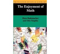 Hans Rademacher Otto Toeplitz The Enjoyment of Math (Tascabile)