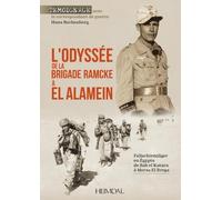 Hans Rechenberg L'Odyssee De La Brigade Ramcke a El Alamein (Copertina rigida)