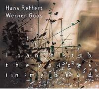 Hans Reffert & Werner Goos - I Can't Stop The Voices In My Head