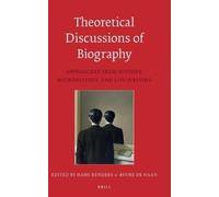 Hans Renders Theoretical Discussions of Biography (Copertina rigida)