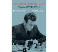 Hans Renette Tibor Karolyi Korchnoi Year by Year (Tascabile)
