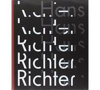 Hans Richter. Il ritmo dell'avanguardia. Ediz. illustrata - AA.VV.