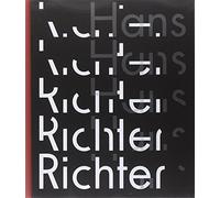 Hans Richter. Il ritmo dell'avanguardia. Ediz. illustrata - AA.VV.
