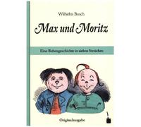 Hans Ries Wilhe Max und Moritz. Eine Bubengeschichte in siebe (Copertina rigida)