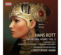 Hans Rott Hans Rott: Orchestral Works - Volume 2 (CD) Album