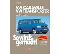 Hans-Rüdig So wird's gemacht. T4: VW Caravelle / Transporter / (Tascabile)