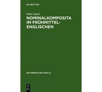 Hans Sauer Nominalkomposita im Frühmittelenglischen (Copertina rigida)