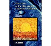 Hans Schaefer Protection of the Skin Against Ultraviolet Radiations (Tascabile)
