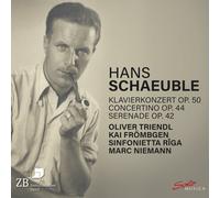 Hans Schaeuble Hans Schaeuble: Klavierkonzert, Op. 50/Concertino, Op. 44/.. (CD)