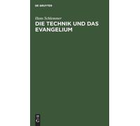 Hans Schlemmer Die Technik Und Das Evangelium (Copertina rigida)