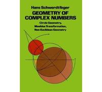 Hans Schwerdtfeger Geometry of Complex Numbers (Tascabile)