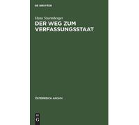 Hans Sturmberger Der Weg Zum Verfassungsstaat (Copertina rigida)