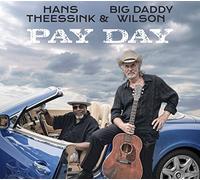 Hans Theessink & Big Daddy Wilson Pay Day (Vinyl LP) 12" Album