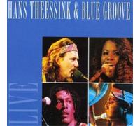 THEESSINK, HANS/BLUE GROO - LIVE