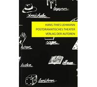 Hans-Thies Lehmann Postdramatisches Theater