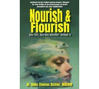 Hans-Thomas Richter Nourish & Flourish (Tascabile)