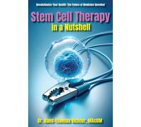 Hans-Thomas Richter Stem Cell Therapy in a Nutshell (Tascabile)