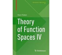 Hans Triebel Theory of Function Spaces IV (Copertina rigida)