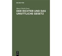 Hans-Ulrich Evers Der Richter Und Das Unsittliche Gesetz (Copertina rigida)