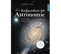 Hans-Ulrich Kel Kompendium der Astronomie: Einführung in die (Copertina rigida)
