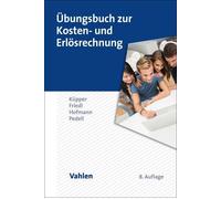 Hans-Ulrich Küpper Gunther Friedl Christ Übungsbuch zur Koste (Copertina rigida)