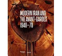 Hans Ulrich Obrist Ali Bakhtia Modern Iran and the Avant-gard (Copertina rigida)