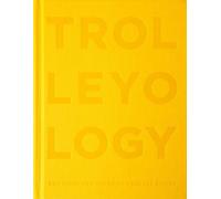 Hans-Ulrich Obrist Julia Peyton-Jones Trolleyology (Copertina rigida)