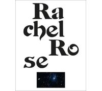 Hans Ulrich Obrist Rachel Rose (Tascabile)