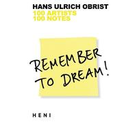 Hans Ulrich Obrist Remember to Dream (Tascabile)
