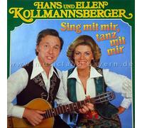 Hans und Ellen Kollmannsberger - HANS UND ELLEN KOLLMANNSBERGER - Sing mit mir, Tanz mit mir
