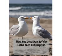 Hans und Jonathan auf der Suche nach dem Kapitän.