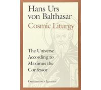 Hans Urs von Balthasar Cosmic Liturgy (Copertina rigida)