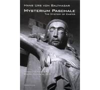 Hans Urs von Balthasar Mysterium Paschale = (Tascabile)
