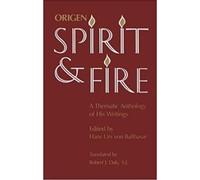 Hans Urs von Balthasar Origen: Spirit and Fire (Tascabile)